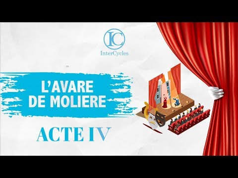 l'avare-de-molière---acte-iv---scènes-1-à-7---intercycles