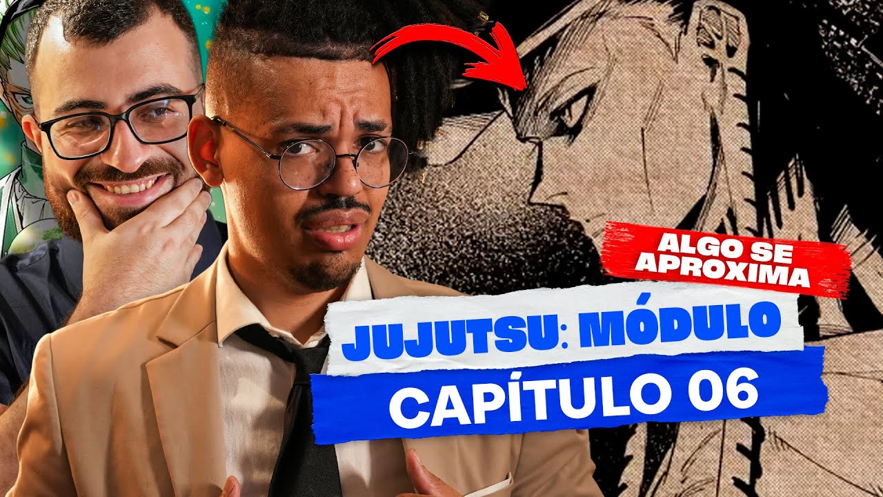 O CLIMA ESQUENTOU!! JUJUTSU: MÓDULO: CAPÍTULO 06 | Cortes O EXPEDIENTE