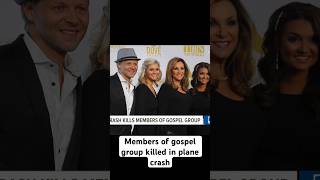 Members Of Gospel Group Killed In Plane Crash