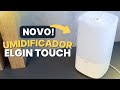 Umidificador Elgin Touch: NOVO Umidificador com Cromoterapia