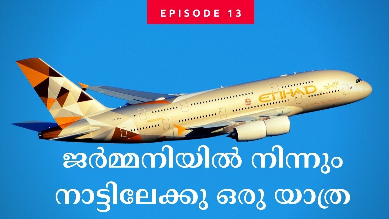 Etihad Flight to Kochi Travelling to Kerala Malayalam Vlog YouTube