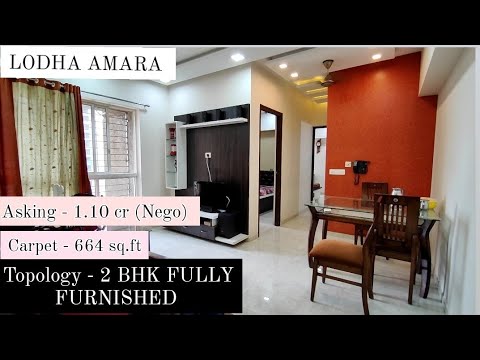 Lodha Amara Thane West | 2 BHK fully furnished apartment for Sell | 640sq.ft | 1.05 Cr negotiable