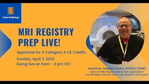 Pulse Radiology MRI Live Registry Prep