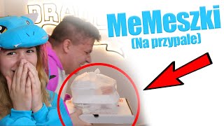 MeMeszki ze smoczycą, ale w trakcie nagrania wszedł koleś z pizzą i otworzyłem mu w stroju smoka