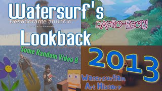 Watersurfs Lookback – 2013