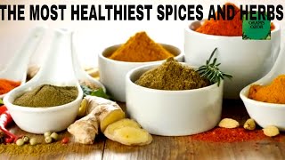 the most healthiest spices and herbs.