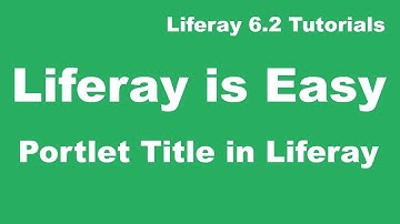Liferay Tutorial 14 :- Change Portlet Title in Liferay