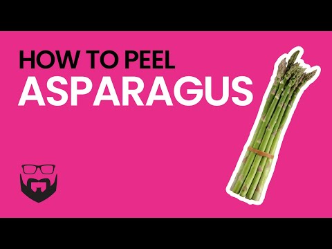 Video: How To Peel Asparagus