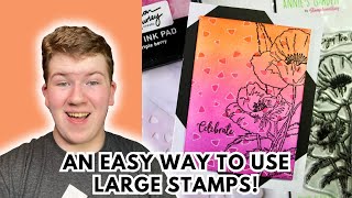 No Coordinating Die, No Problem! Creative Ways to Use Large Stamps + NEW Stencil TECHNIQUE!