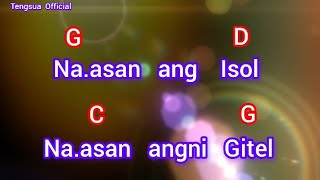 Na.asan Ang Isol Guitar Chords Lyrics By Tengsua Official