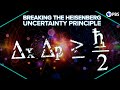 Breaking The Heisenberg Uncertainty Principle