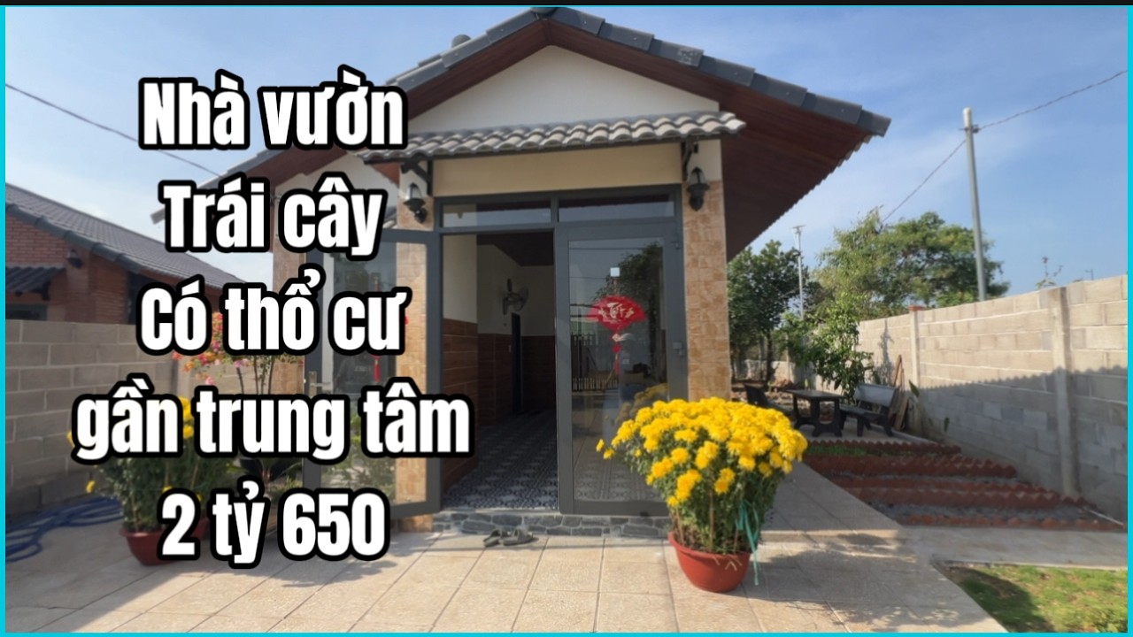 Nhà vườn trái cây, có thổ cư gần bệnh viện huyện  Châu Đức Tỉnh Rịa Vũng Tàu