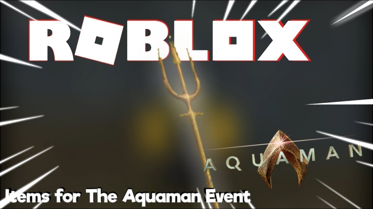 Leak Roblox New Aquaman Event Prizes Leaks And Prediction - roblox aquaman event games