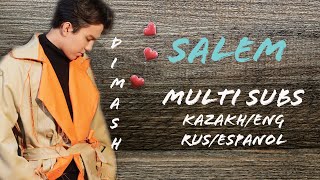 DIMASH || SALEM || BEST AUDIO / MULTI SUBS (ENG/RUS/ESP/KAZAKH)