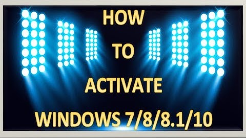 How to Activate Windows 7/8/8.1/10 FREE and EASY