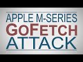 The apple mseries gofetch attack
