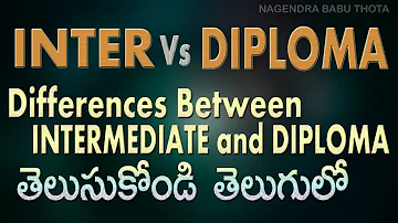 INTER Vs DIPLOMA || Differences between  INTER and DIPLOMA || Intermediate Vs Polytechnic Diploma