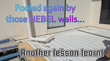 Fooled again by those HEBEL walls and another lesson learnt