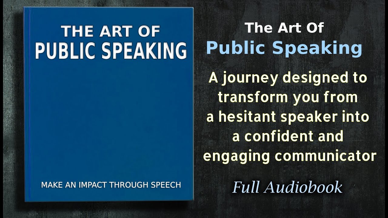 The Art of Public Speaking Audiobook - YouTube