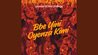Bbe Yini Oyenza Kim
