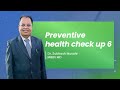 Preventive health check up part6   ambai multispeciality hospital  dr subhash musale 