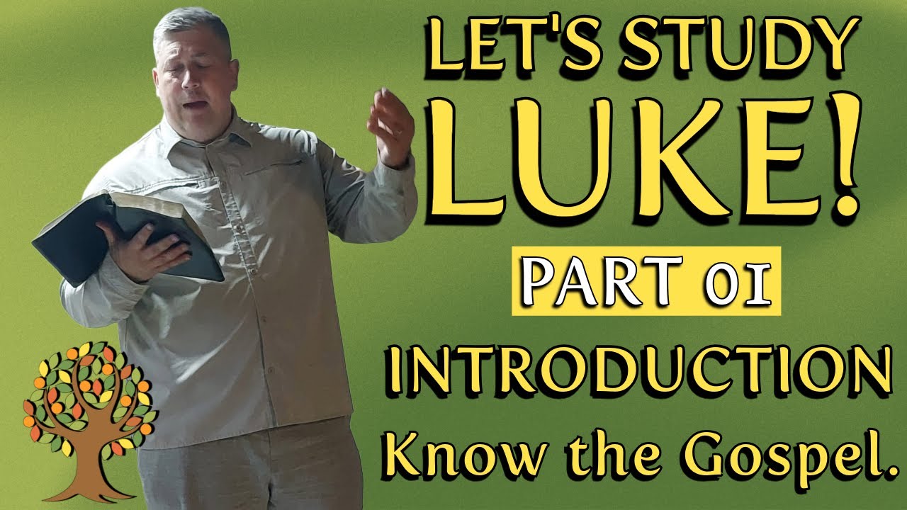 📖 Let’s Study Luke — Part 01 | Introduction to Luke | Pastor Ben Conway ...