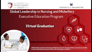 Graduation: Global Leadership in Nursing and Midwifery Executive Education Program