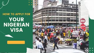 How to Obtain Your Nigerian Tourist/Visitor Visa as a US Citizen 🇳🇬🇳🇬🇳🇬