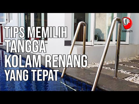 Video: Pegangan Kolam Renang: Mempunyai Pegangan Tangan Keluli Tahan Karat. Bagaimana Memilih?