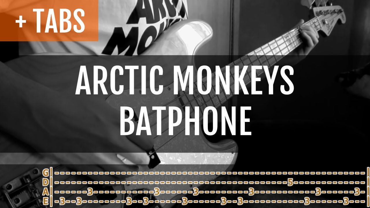 [TABS] Arctic Monkeys - Batphone (Bass Cover)