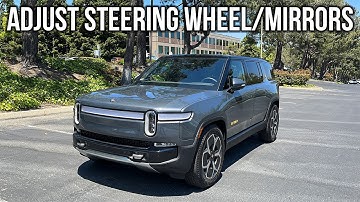 Rivian R1S/R1T How To Adjust Steering Wheel and Mirrors Tutorial