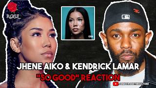 Jhene Aiko & Kendrick Lamar Got Another One!!! | "So Good" Reaction