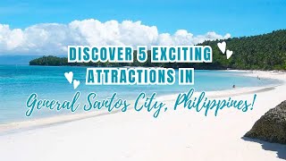 Discover 5 Exciting Attractions in General Santos City Philippines