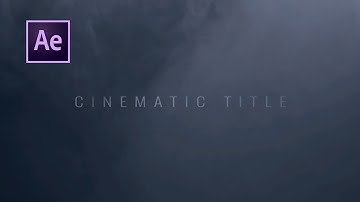 Cinematic Title Effect in After Effect | After Effect Tutorial | By Effect For You