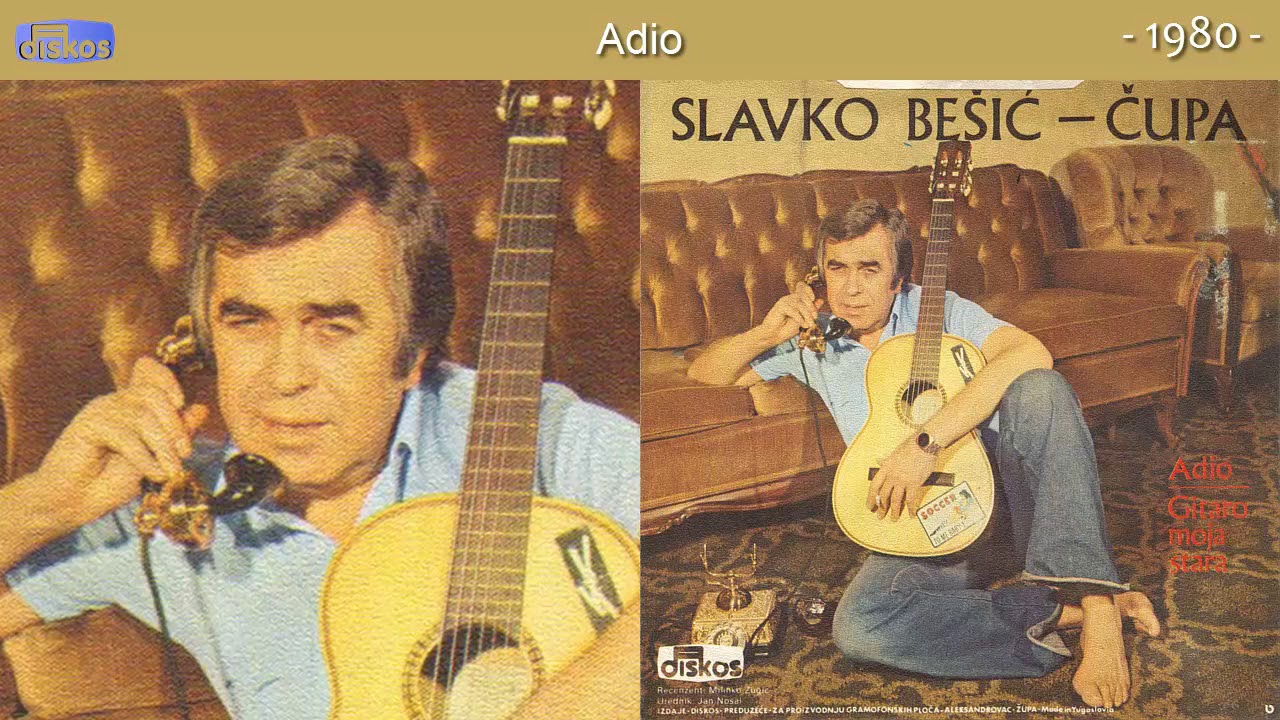 Watch Slavko Besic Cupa - Adio - (Audio 1980) on YouTube Watch Slavko Besic Cupa - Adio - (Audio 1980) on YouTube