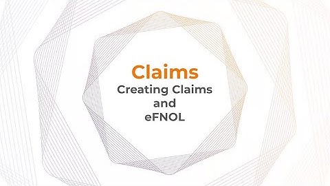 Insly Claims- Creating Claims and eFNOL