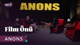 Anons | Film Önü 21. Bölüm