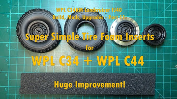 Super Simple Tire Foam Inserts for WPL C34 + WPL C44 - WPL C34KM Build, Mods, Upgrades - Part 11