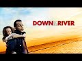 Down By The River (2012) | Full Movie | Sean Johnson | Adriana Ford | Alethea Bailey