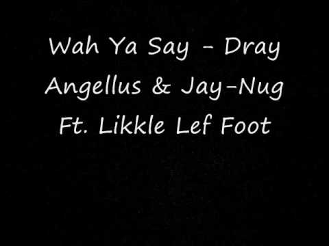 Watcha Say (REGGAE REMIX) - Dray Angellus & Jay-Nu...