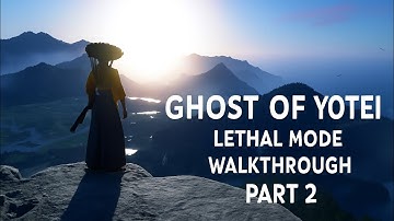 Ghost of Yotei - Walkthrough Gameplay [Lethal Difficulty] - Part 2 - Dual Katana 