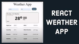 Build a Weather App in React JS | Using Weather API