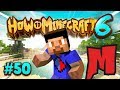 MONSTER INDUSTRIES EVENT! - How To Minecraft #50 (Season 6)