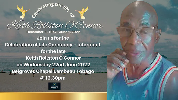 Celebrating the life of Keith Rollston O'Connor
