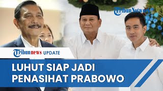 Luhut Tolak Tawaran Jadi Menteri Lagi, tapi Siap Bantu Jadi Penasihat Presiden Terpilih Prabowo