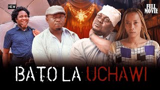 ' BATO LA UCHAWI ' Full Movie #love 