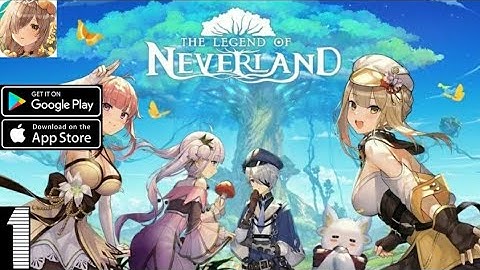 THE LEGEND OF NEVERLAND - Gameplay Walkthrough (Android), part - 1