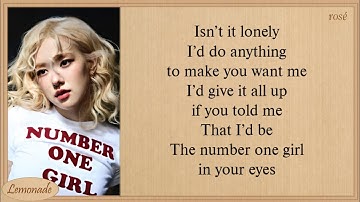 ROSÉ number one girl Lyrics