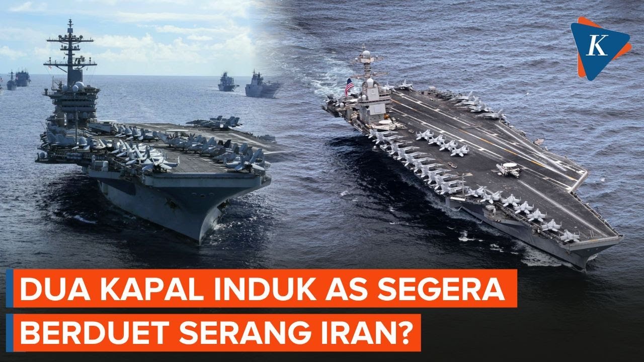 Jarang Terjadi, Dua Kapal Induk AS Akan Duet Serang Iran