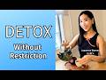 You Don’t Need a Detox Cleanse — Eat This Instead
